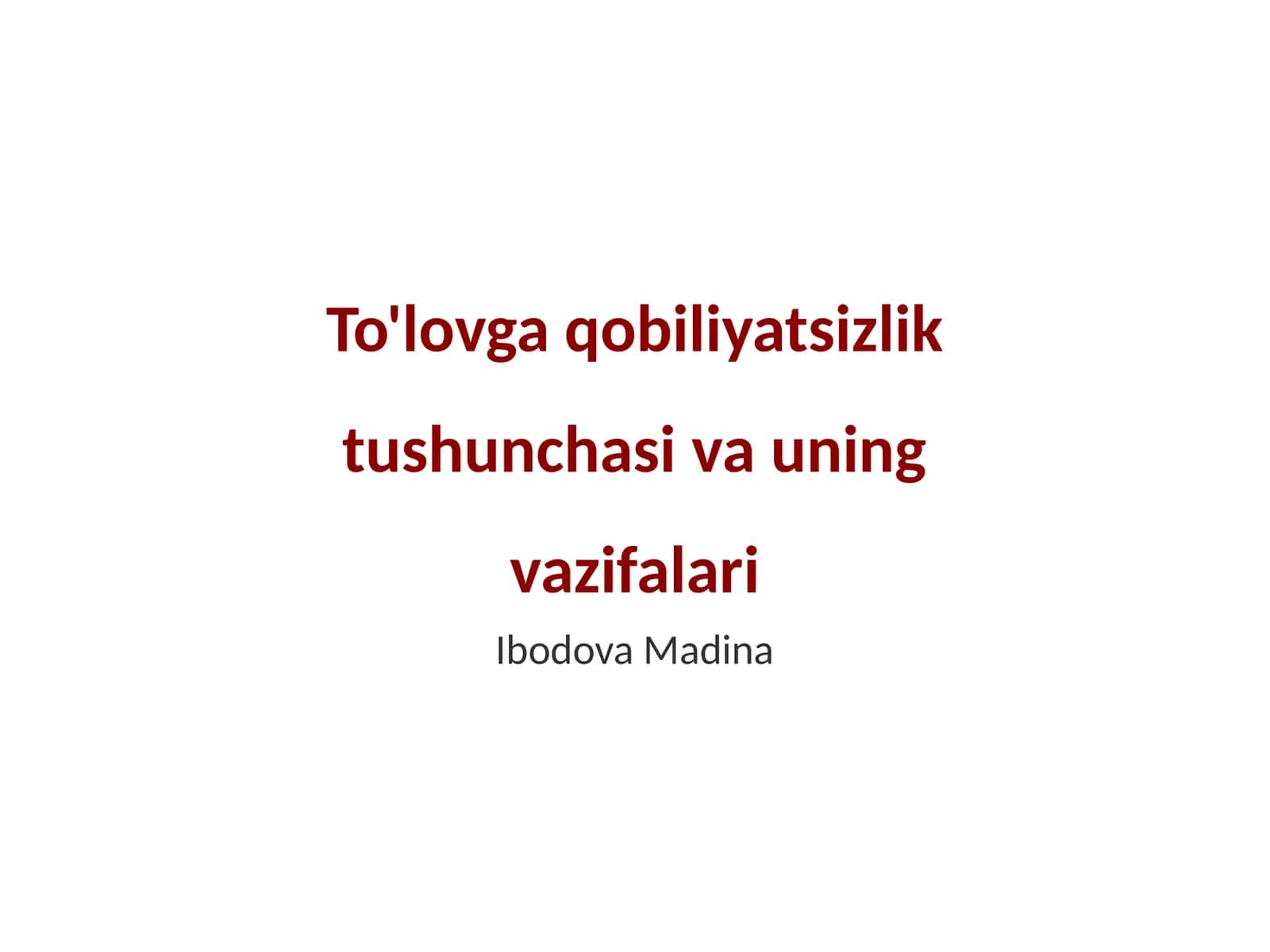 To'lovga qobiliyatsizlik tushunchasi va uning vazifalari