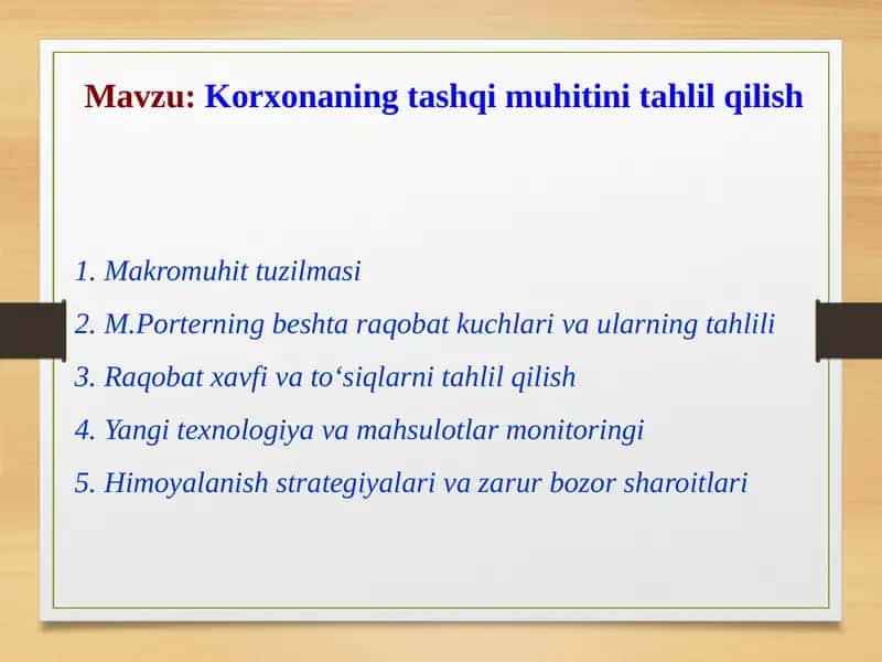 Korxonaning tashqi muhitini tahlil qilish