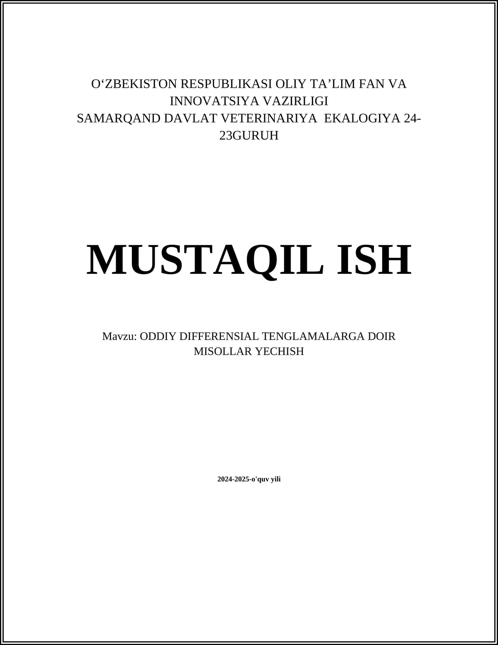 ODDIY DIFFERENSIAL TENGLAMALARGA DOIR MISOLLAR YECHISH