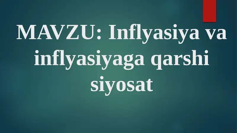 Inflyasiya va inflasiyaga qarshi siyosat