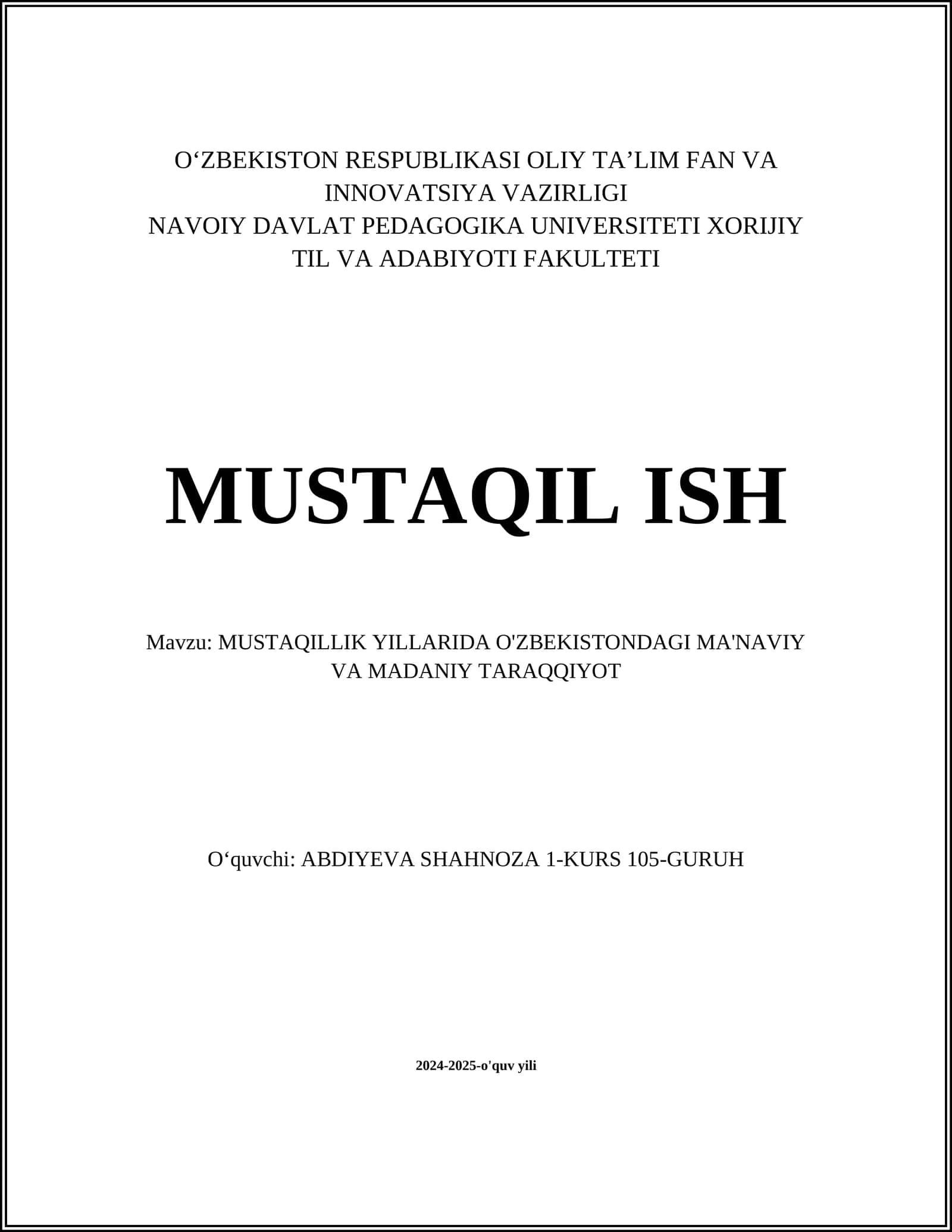 MUSTAQILLIK YILLARIDA O'ZBEKISTONDAGI MA'NAVIY VA MADANIY TARAQQIYOT