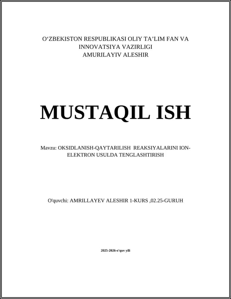 OKSIDLANISH-QAYTARILISH REAKSIYALARINI ION-ELEKTRON USULDA TENGLASHTIRISH