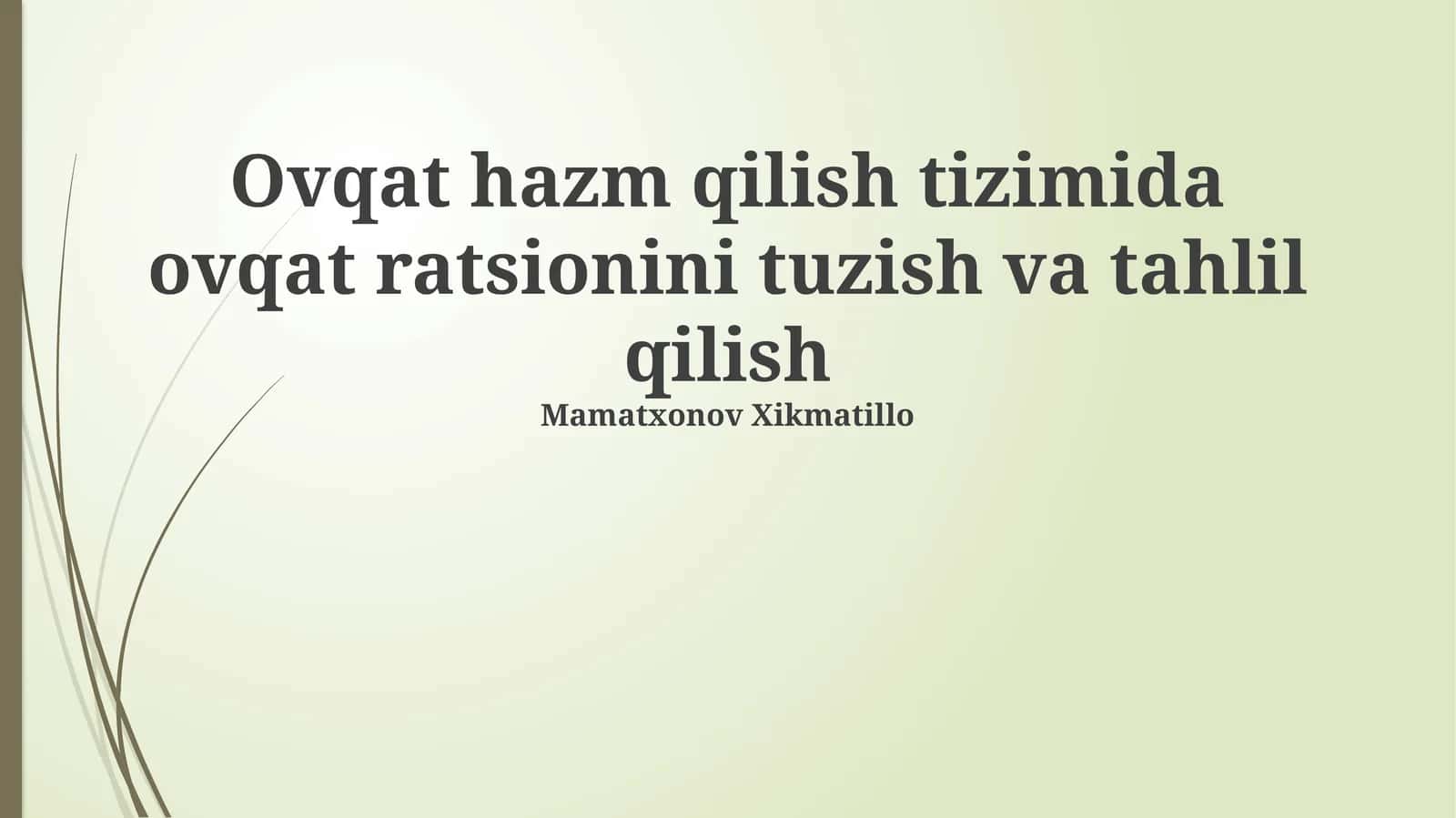 Ovqat hazm qilish tizimida ovqat ratsionini tuzish va tahlil qilish