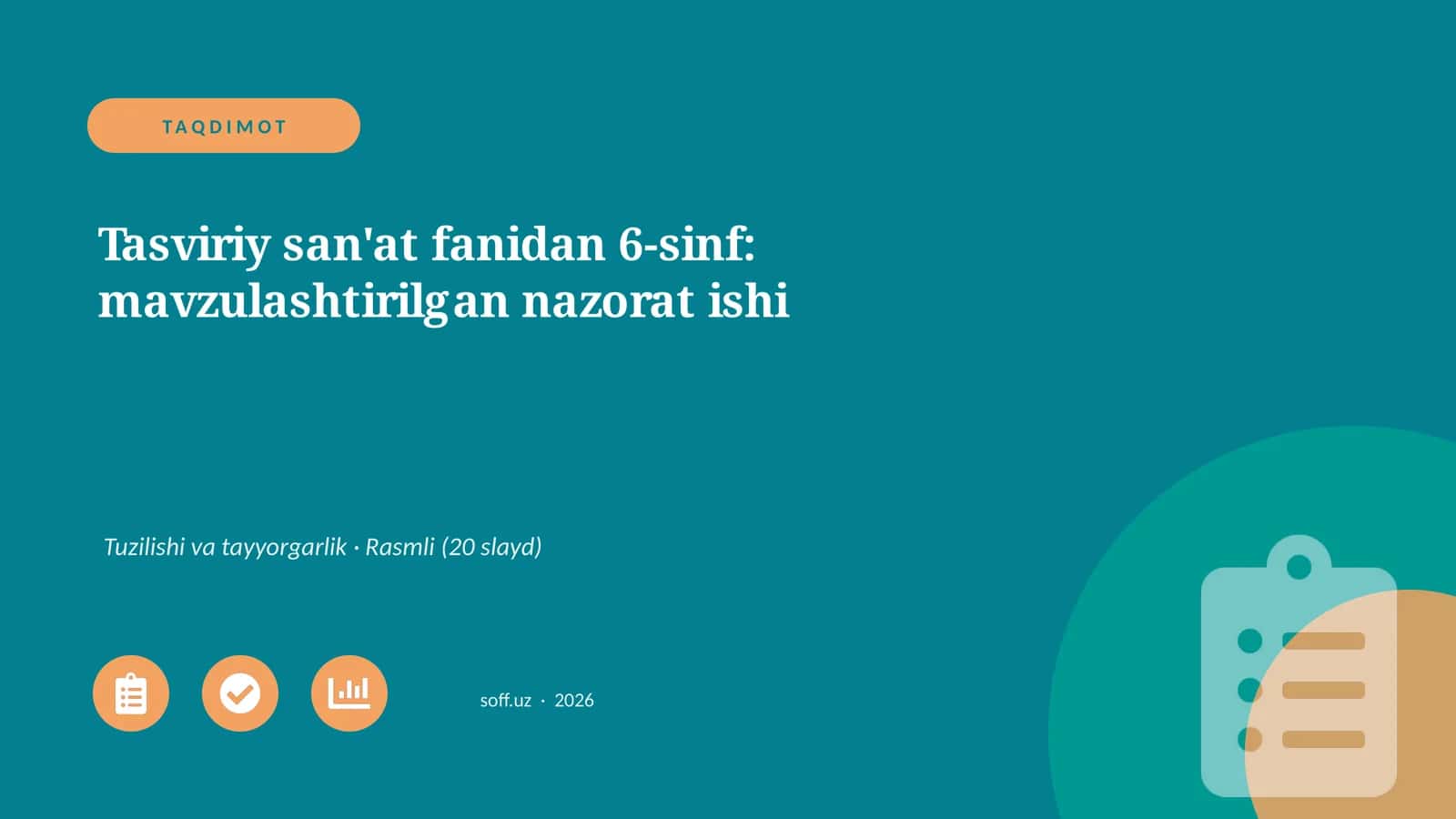 Tasviriy san'at fanidan 6-sinf: mavzulashtirilgan nazorat ishi