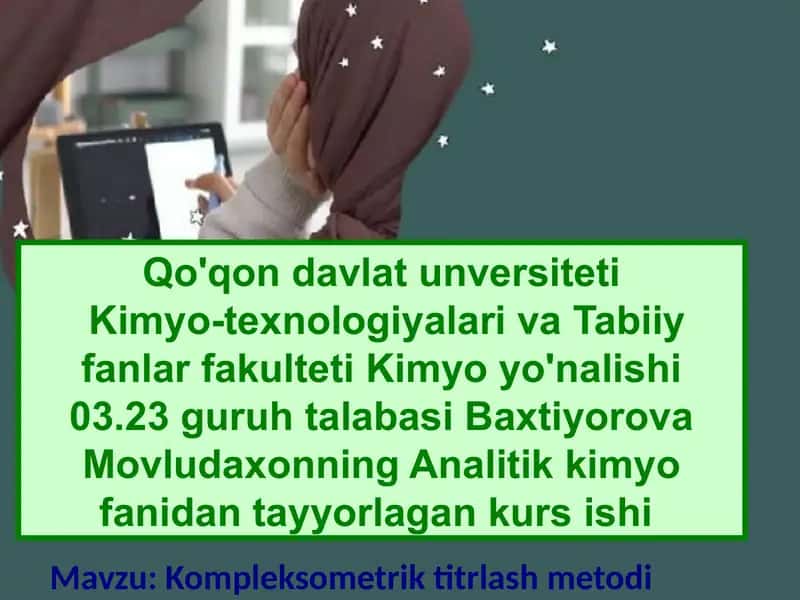 Analitik Kimyo fanidan tayyorlagan kurs