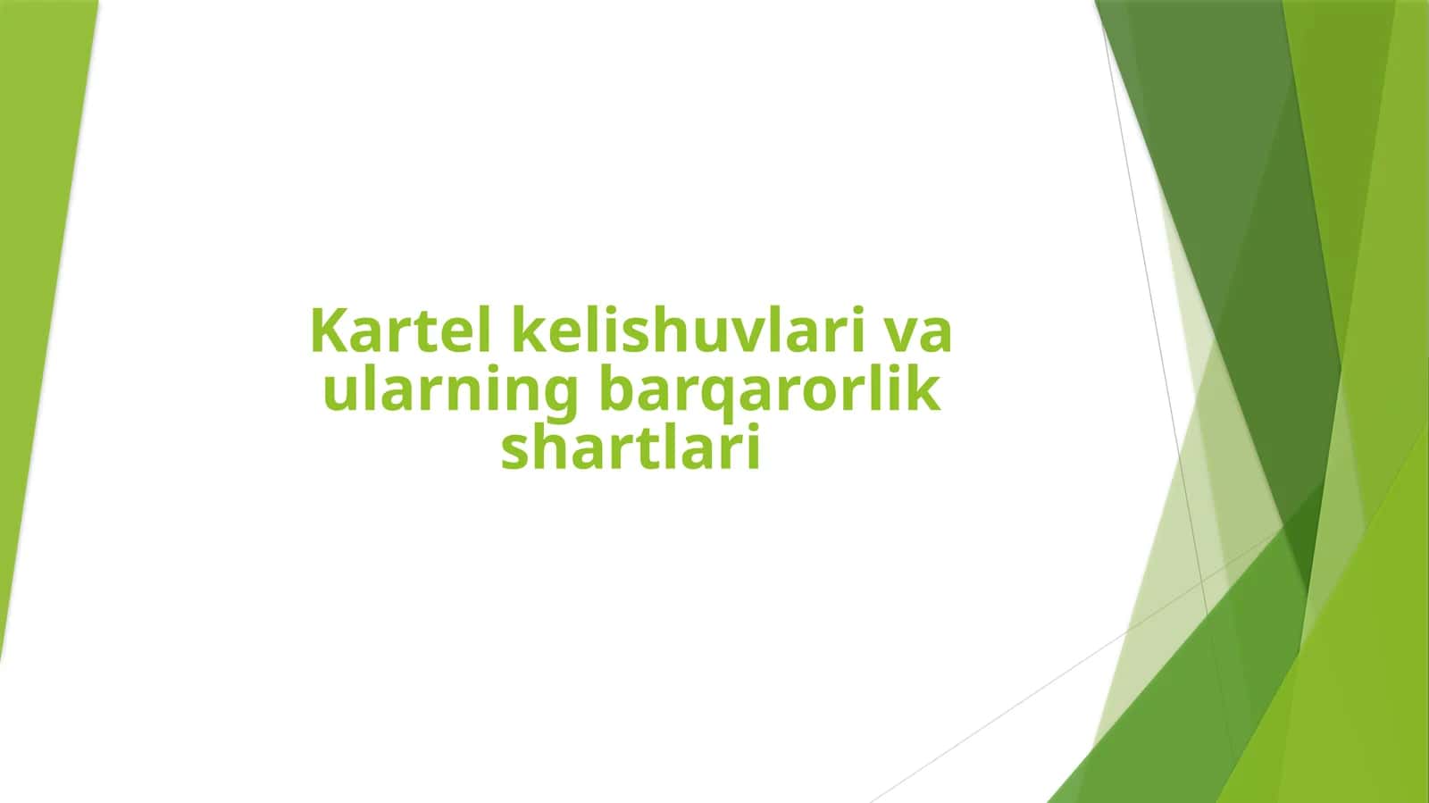 Kartel kelishuvlari va ularning barqarorlik shartlari