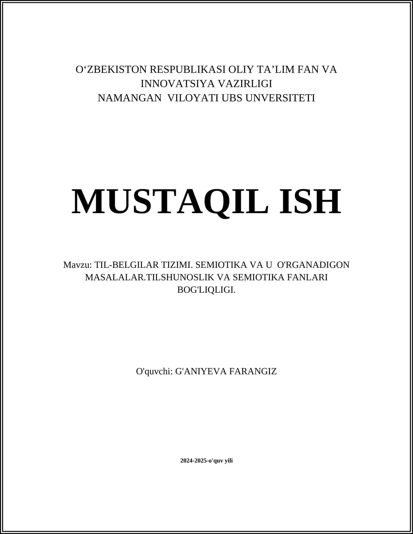 TIL-BELGILAR TIZIMI. SEMIOTIKA VA U O'RGANADIGON MASALALAR.TILSHUNOSLIK VA SEMIOTIKA FANLARI BOG'LIQLIGI