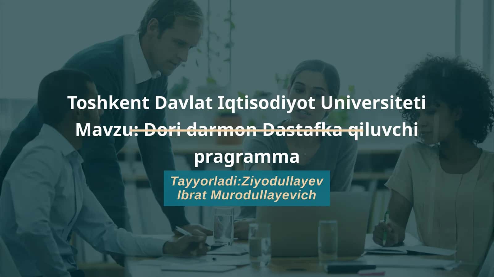 Doridarmon Dastafka qiluvchi programma