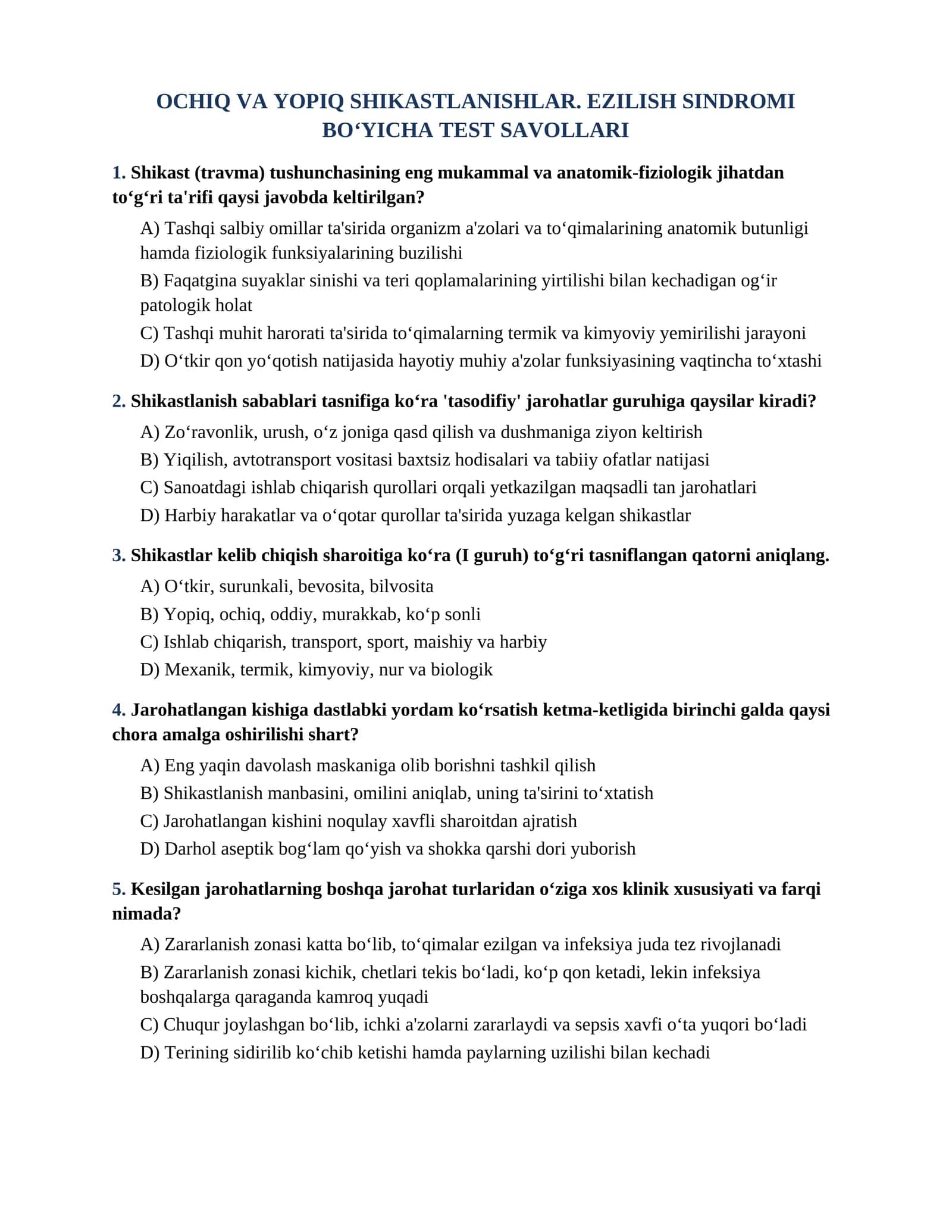OCHIQ VA YOPIQ SHIKASTLANISHLAR. EZILISH SINDROMI BO‘YICHA TEST SAVOLLARI