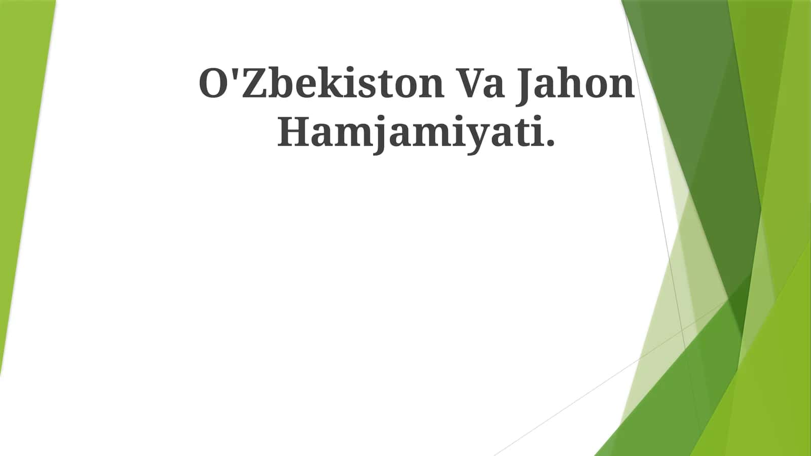 O‘zbekistonning xalqaro hamjamiyatdagi o‘rni: tinchlik va taraqqiyot ovozi