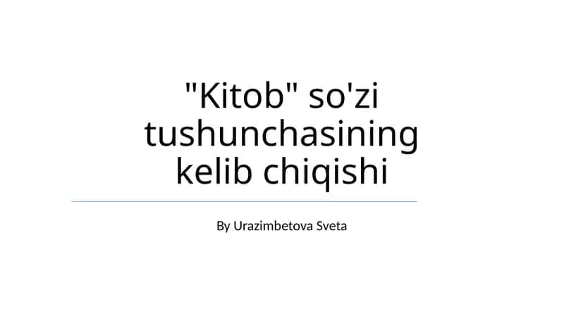 Kitob so'zi tushunchasining kelib chiqishi