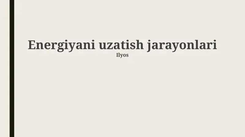 Energiyani uzatish jarayonlari