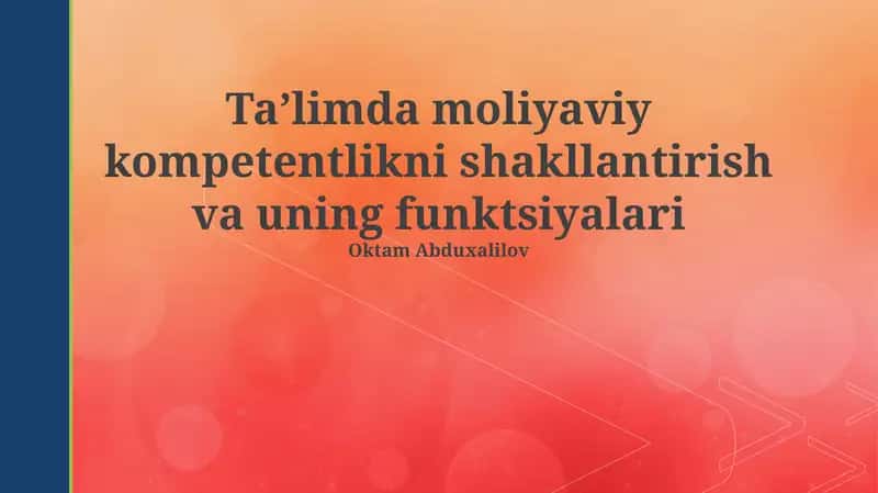 Moliyaviy savodxonlikni shakllantirish va uning funktsiyalari