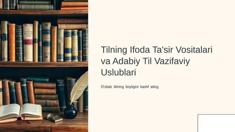 Tilning Ifoda Ta'sir Vositalari va Adabiy Til Vazifaviy Uslublari