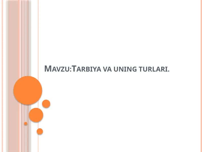 Tarbiya va uning turlari