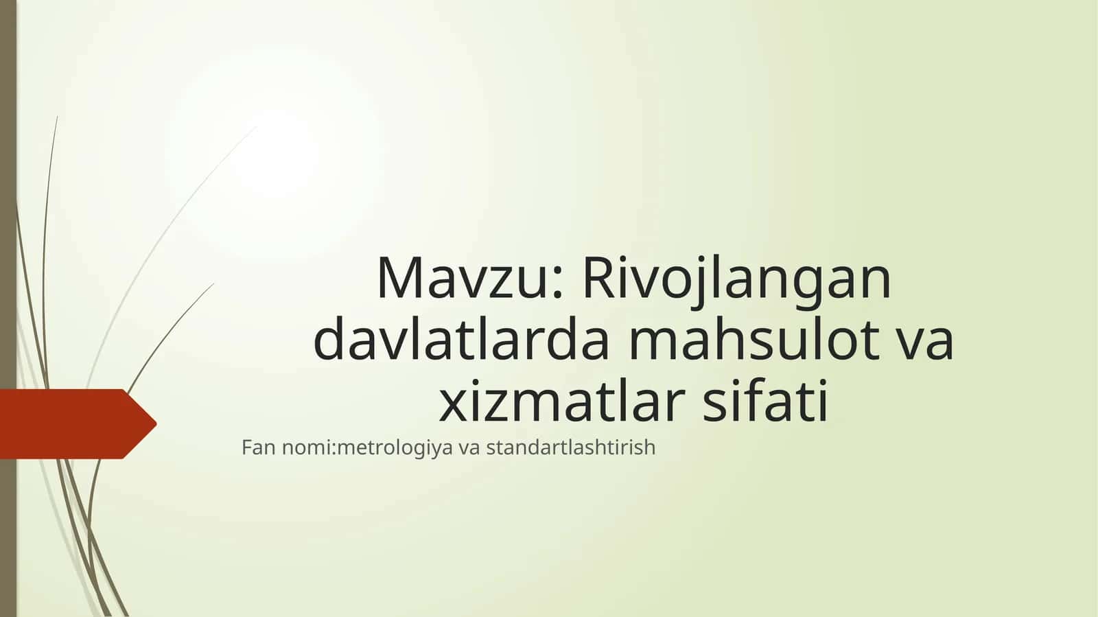 Rivojlangandavlatlardamahsulotvaxizmatlarsifati