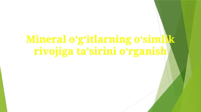 Mineraloʻgʻitlarning oʻsimlik rivojiga ta'siri