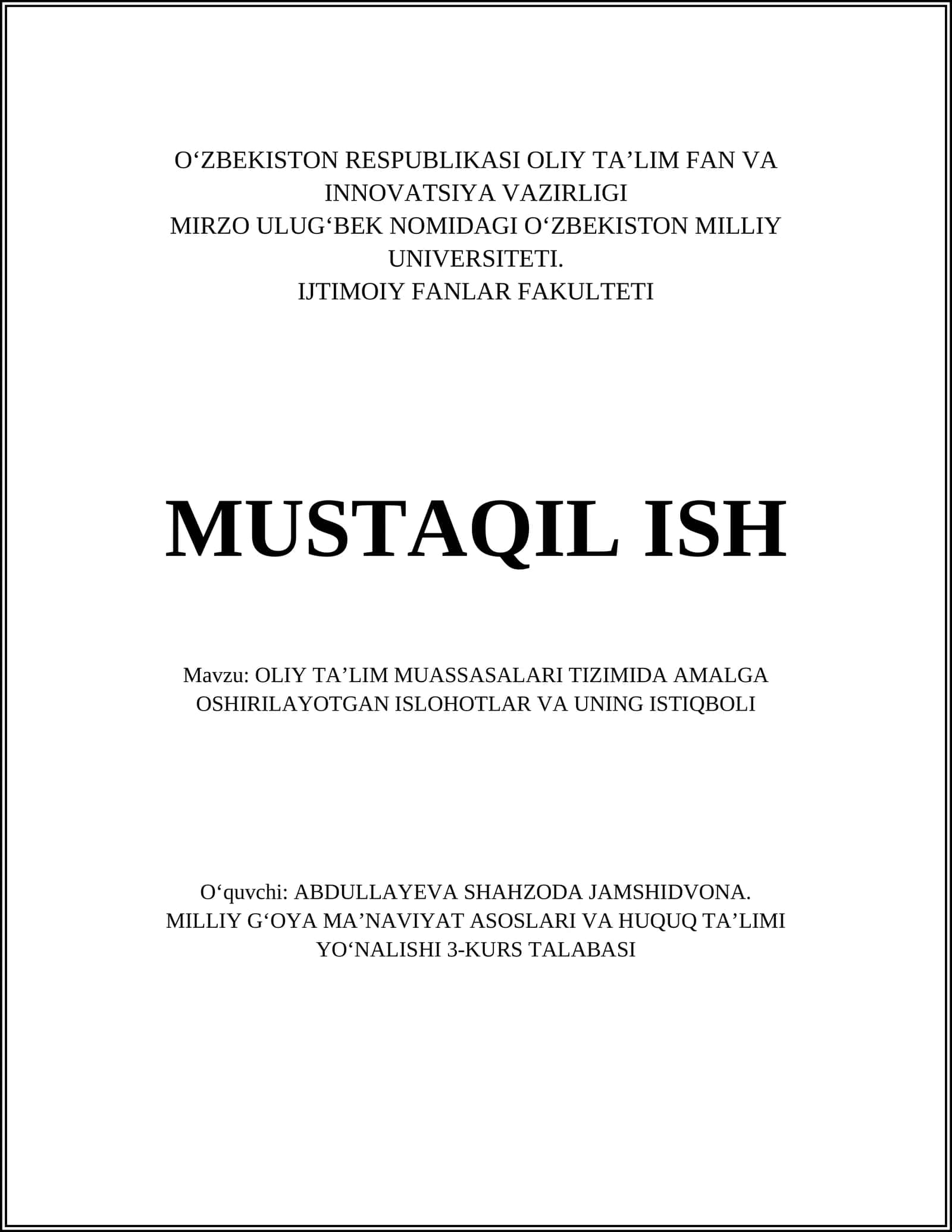 OLIY TAʼLIM MUASSASALARI TIZIMIDA AMALGA OSHIRILAYOTGAN ISLOHOTLAR VA UNING ISTIQBOLI