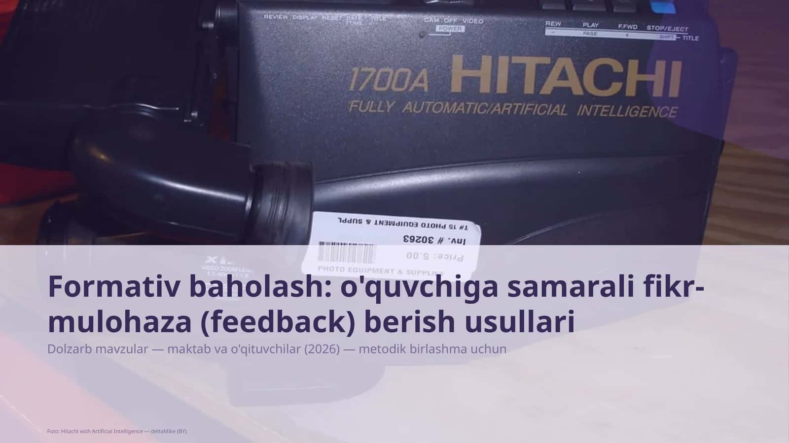 Formativ baholash: o'quvchiga samarali fikr-mulohaza (feedback) berish usullari