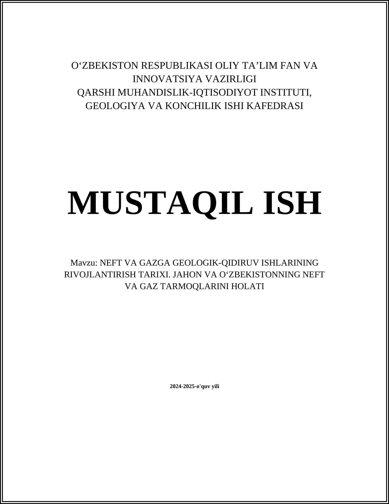 NEFT VA GAZGA GEOLOGIK-QIDIRUV ISHLARINING RIVOJLANTIRISH TARIXI