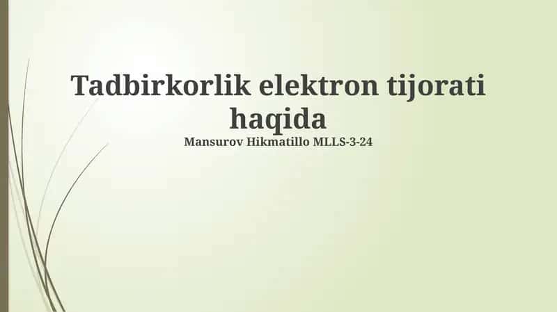 Tadbirkorlik elektron tijorati haqida