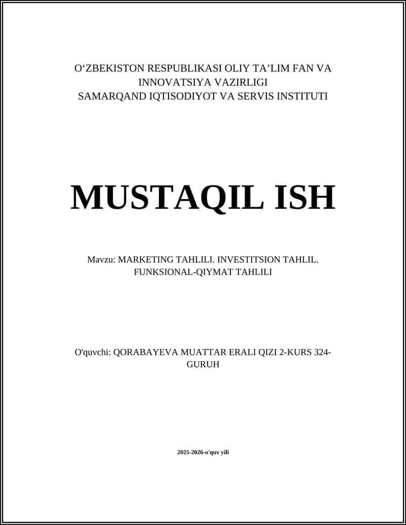 MARKETING TAHLILI. INVESTITSION TAHLIL. FUNKSIONAL-QIYMAT TAHLILI