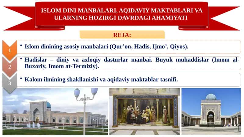 ISLOM DINI MANBALARI, AQIDAVIY MAKTABLARI VA ULARNING HOZIRGI DAVRDAGI AHAMIYATI