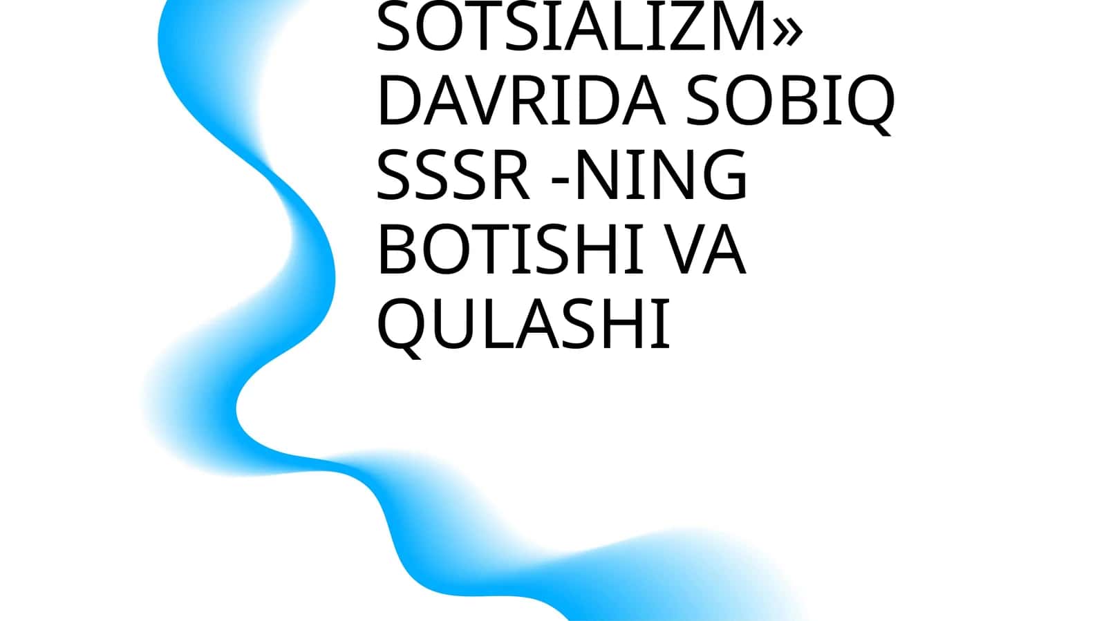 SOVET JAMIYATI «RIVOJLANGAN SOTSIALIZM» DAVRIDA SOBIQ SSSR -NING BOTISHI VA QULASHI