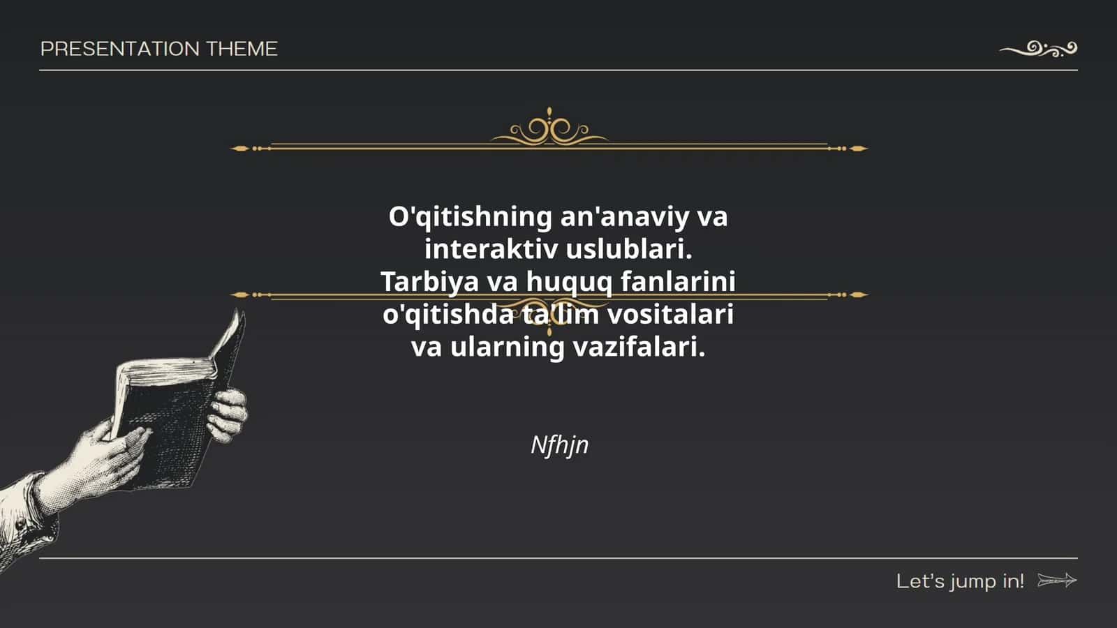 An'anaviy va interaktiv o'qitish usullari