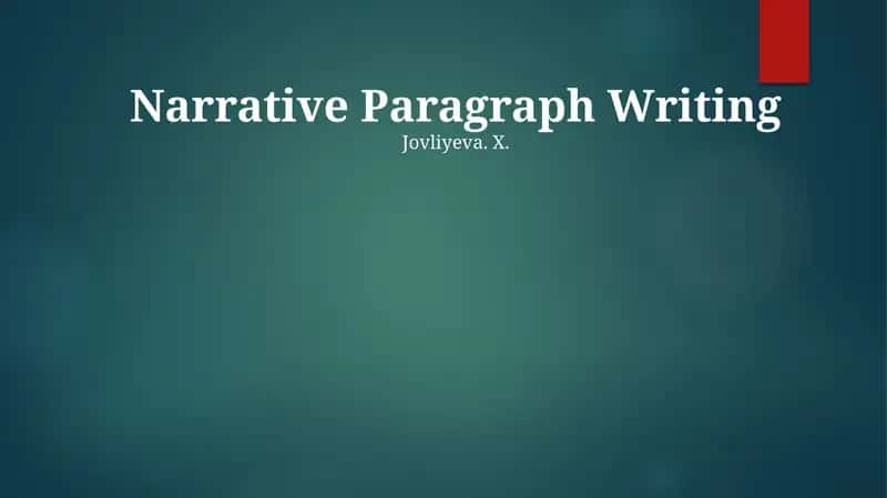 Narrative Paragraph Writing