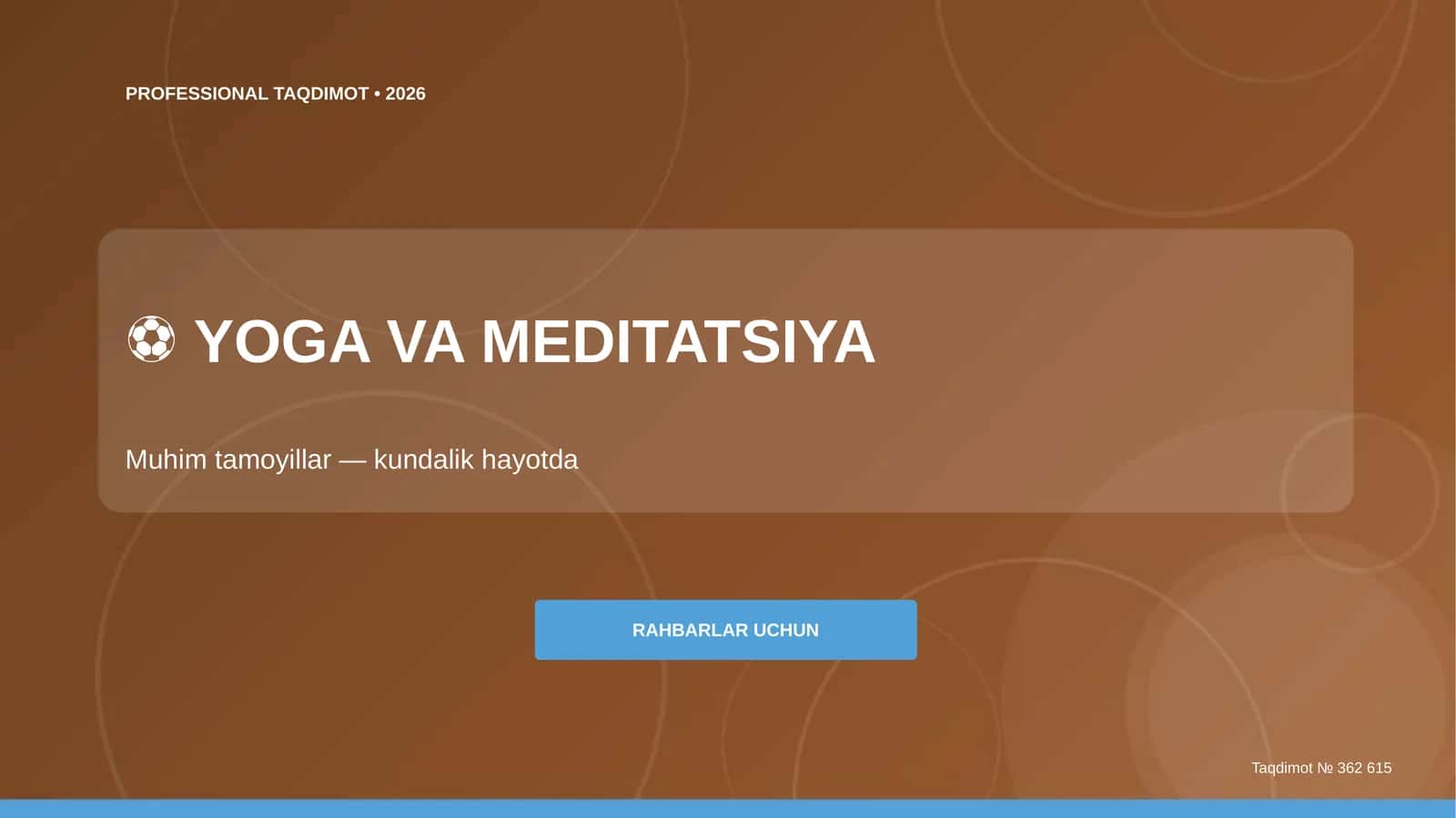 Yoga va meditatsiya: muhim tamoyillar (kundalik hayotda) [rahbarlar uchun]