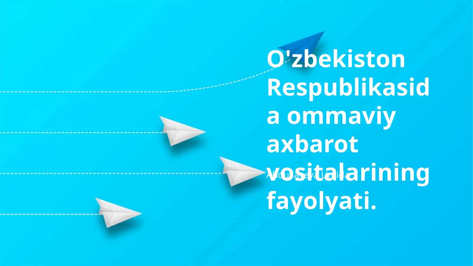 O'zbekiston Respublikasida Ommaviy Axbarot Vositalari