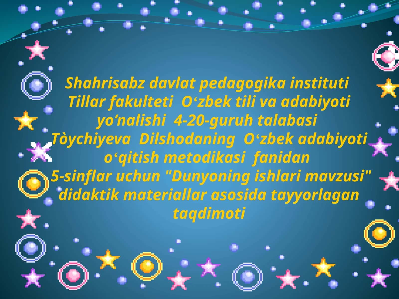 Dunyoning ishlar mavzusi