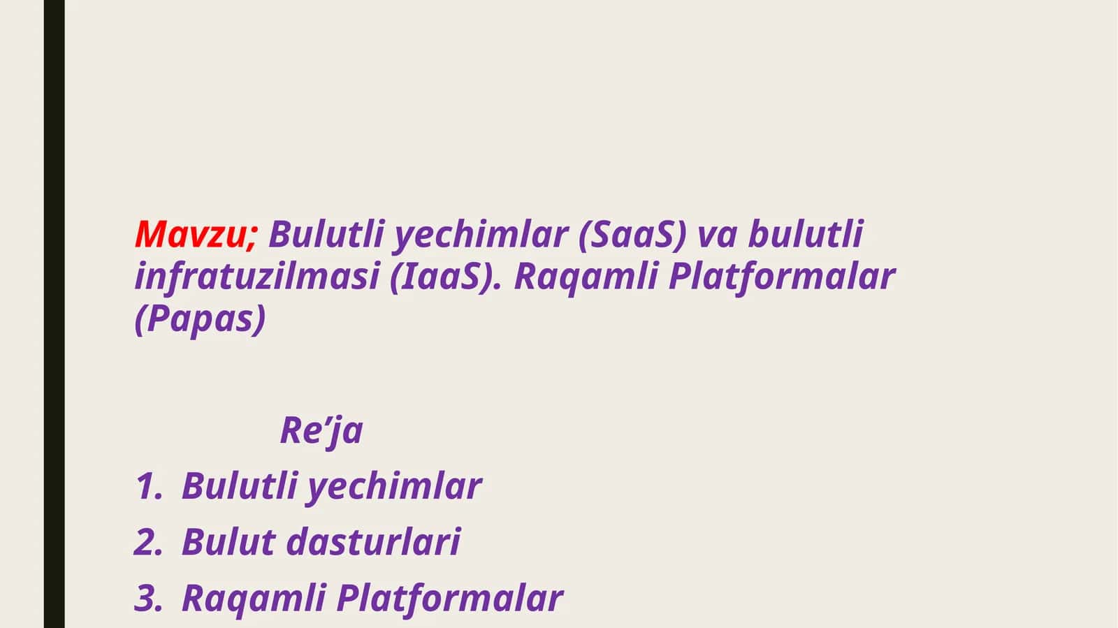 Bulutli yechimlar (SaaS) va bulutli infratuzilmasi (IaaS)