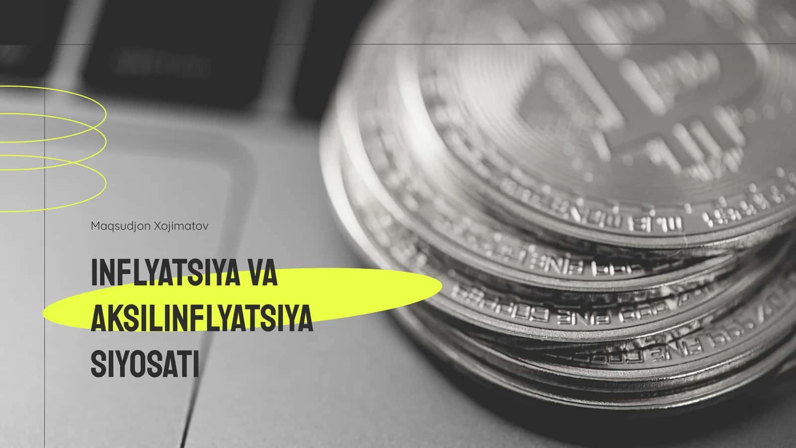 Inflyatsiya va aksilinflyatsiya siyosati