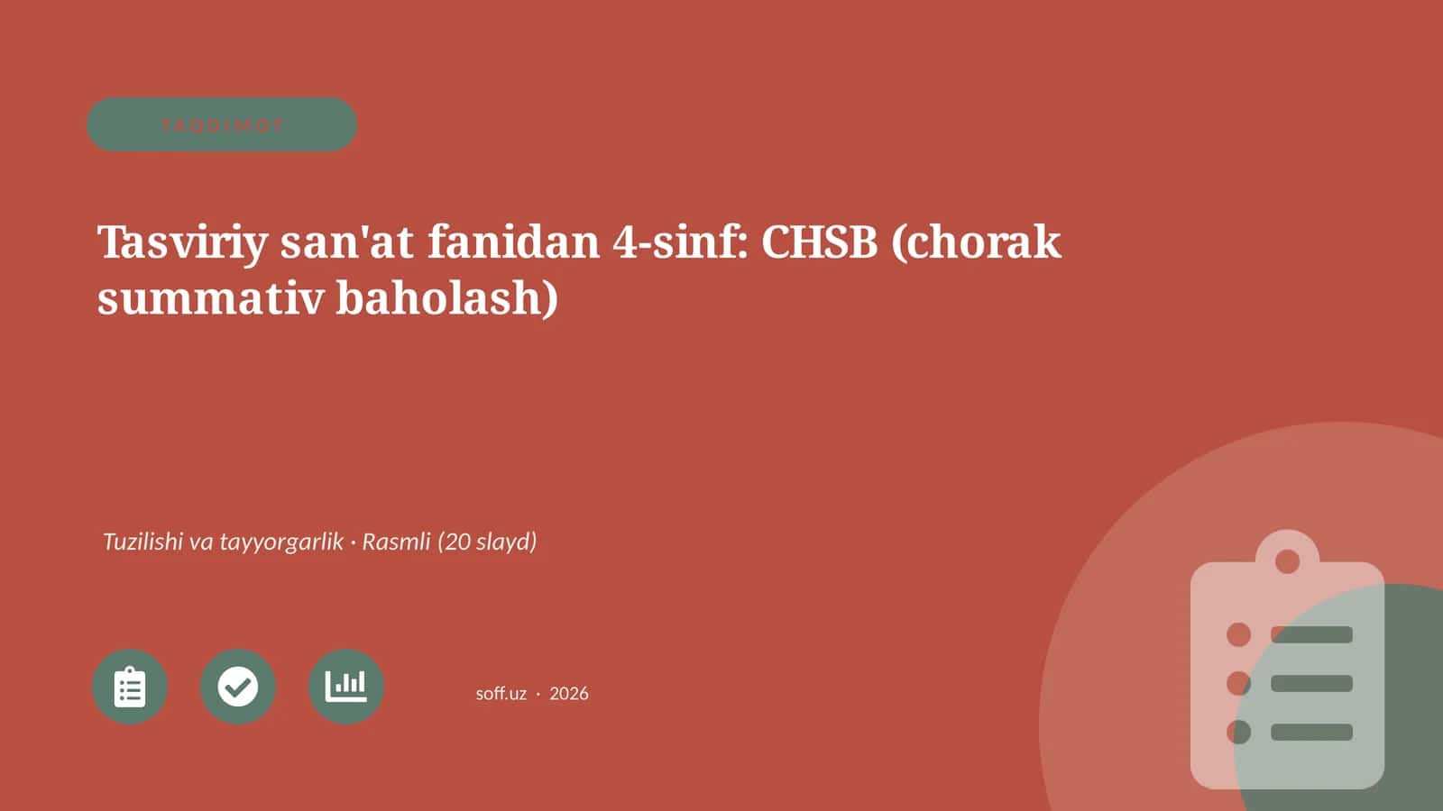 Tasviriy san'at fanidan 4-sinf: CHSB (chorak summativ baholash)
