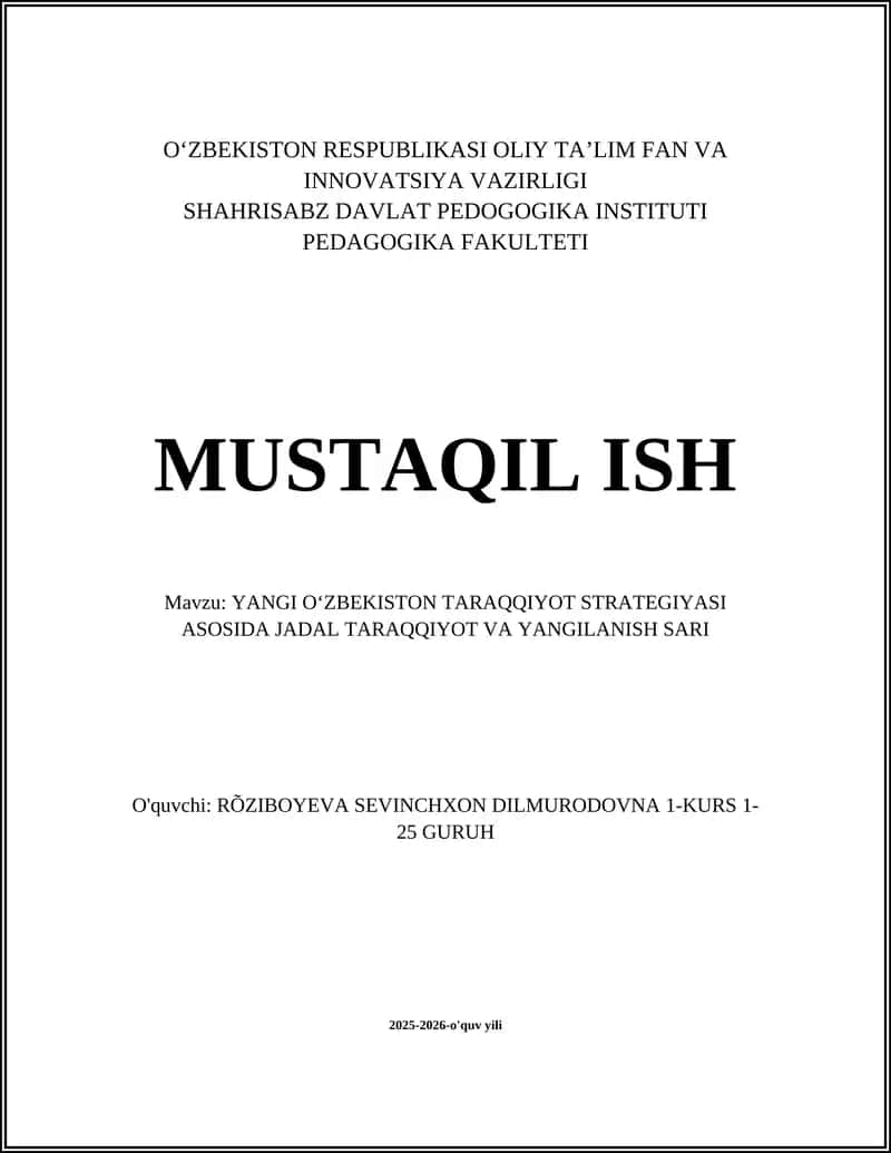 YANGI OʻZBEKISTON TARAQQIYOT STRATEGIYASI ASOSIDA JADAL TARAQQIYOT VA YANGILANISH SARI