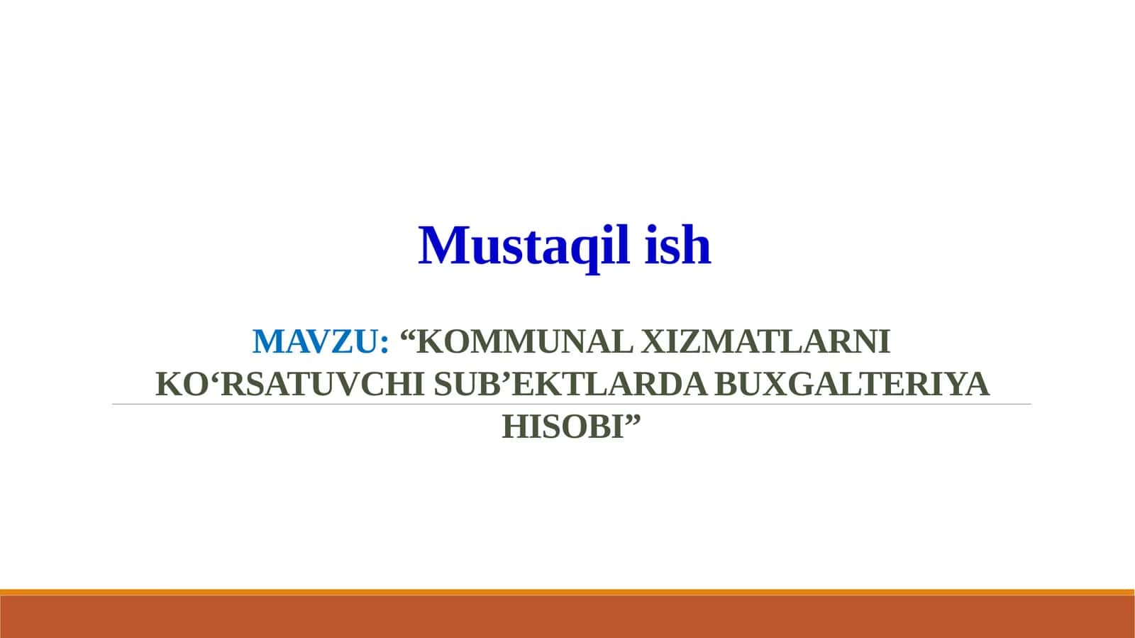 KOMMUNAL XIZMATLARNI KO‘RSATUVCHI SUB’EKTLARDA BUXGALTERIYA HISOBI