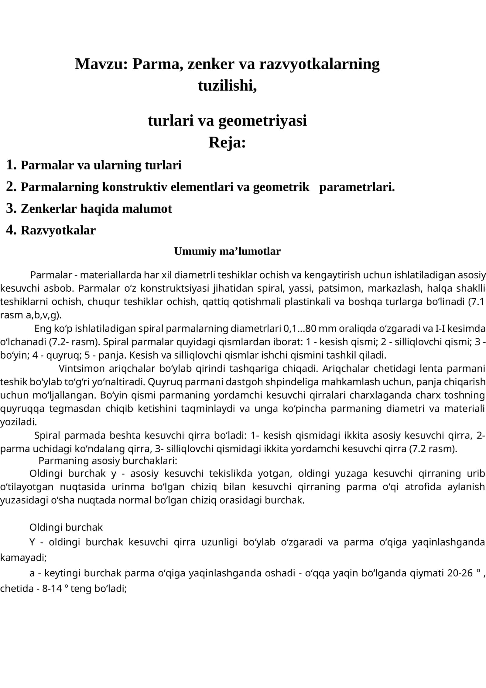 Parma, zenker va razvyotkalarning tuzilishi, turlari va geometriyasi