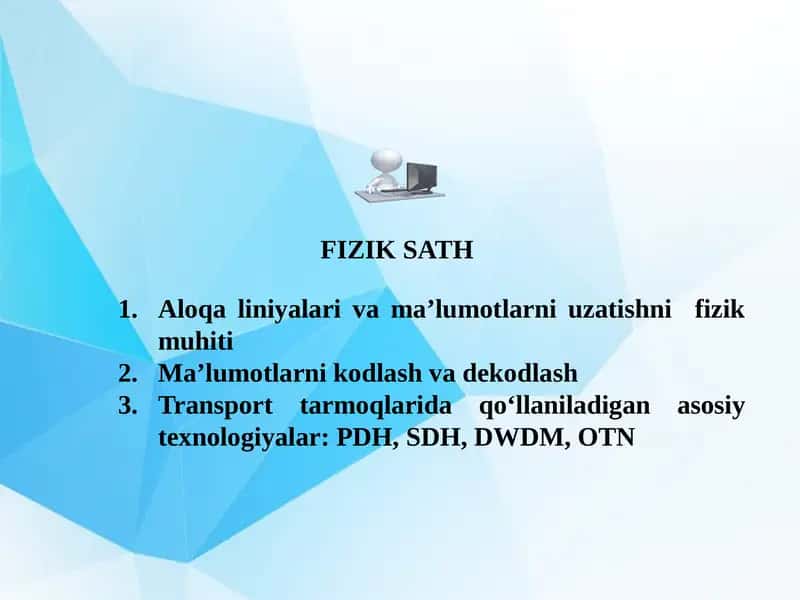 FIZIK BOSQICH TEXNOLOGIYALARI
