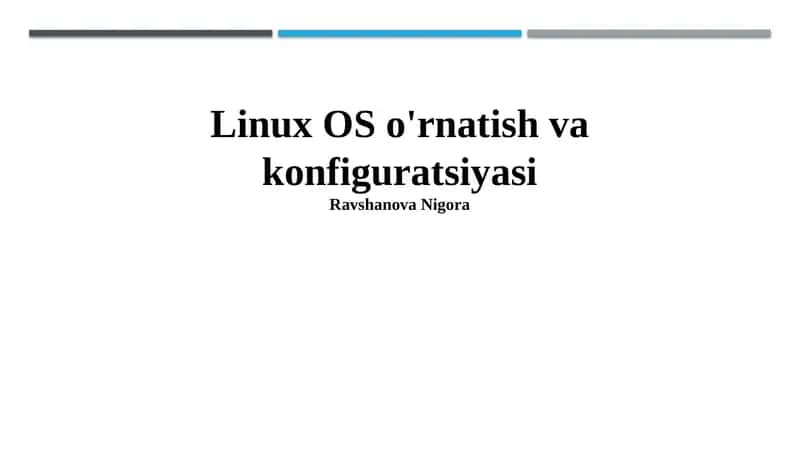 Linux OS o'rnatish va konfiguratsiyasi