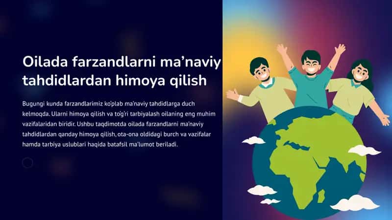 Oilada farzandlarni ma’naviy tahdidlardan himoya qilish