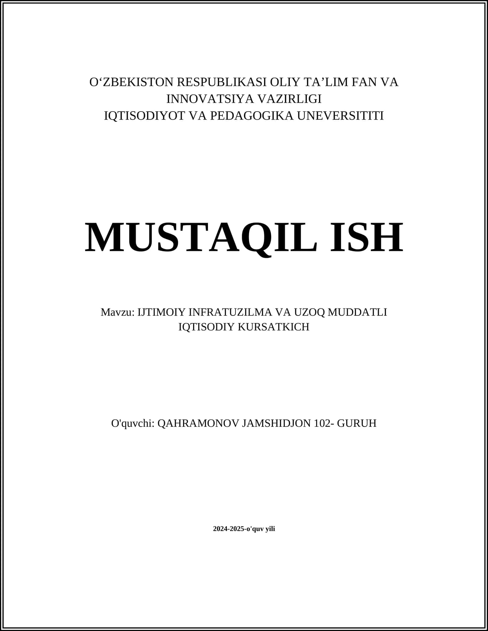 IJTIMOIY INFRATUZILMA VA UZOQ MUDDATLI IQTISODIY KURSATKICH