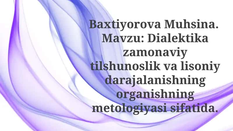 Zamonaviy Tilshunoslik Dialektikasi