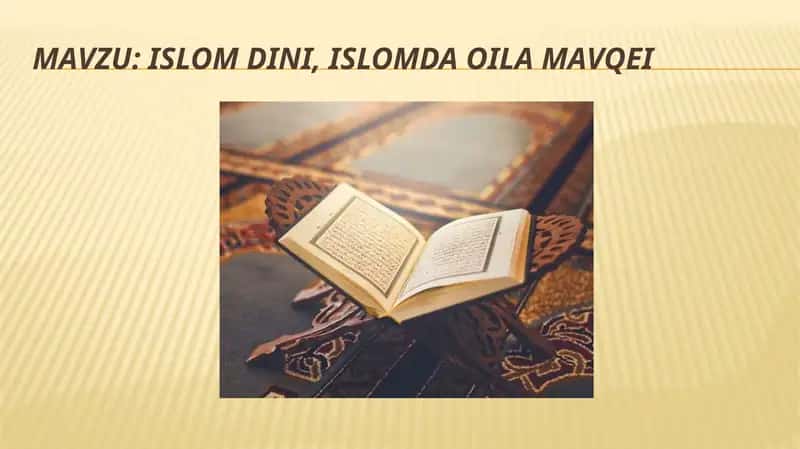 Islom dini, Islomda oila mavqei