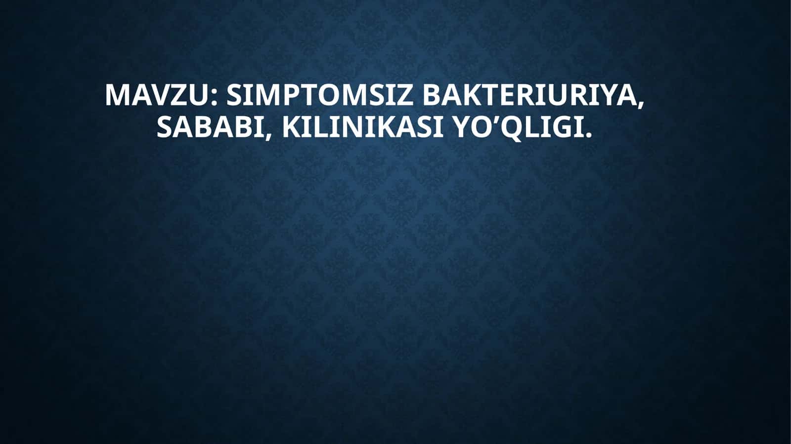 Simptomsiz bakteriuriya
