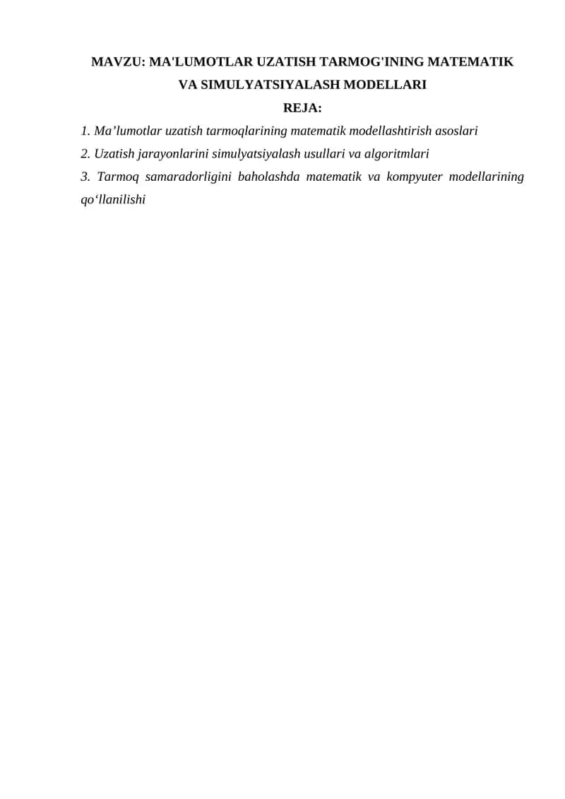 MA'LUMOTLAR UZATISH TARMOG'INING MATEMATIK VA SIMULYATSIYALASH MODELLARI