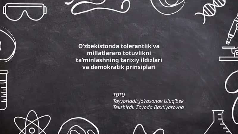 O’zbekistonda tolerantlik va millatlararo totuvlikni ta’minlashning tarixiy ildizlari va demokratik prinsiplari