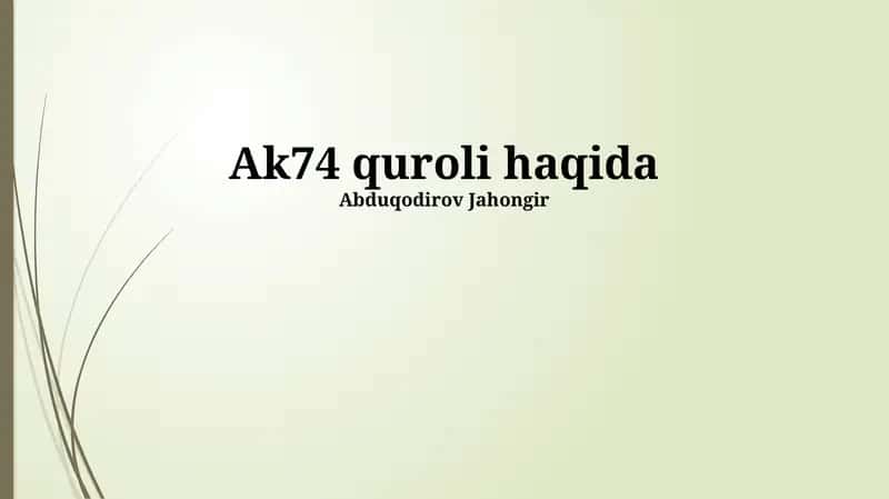 AK-74 ning tarixi
