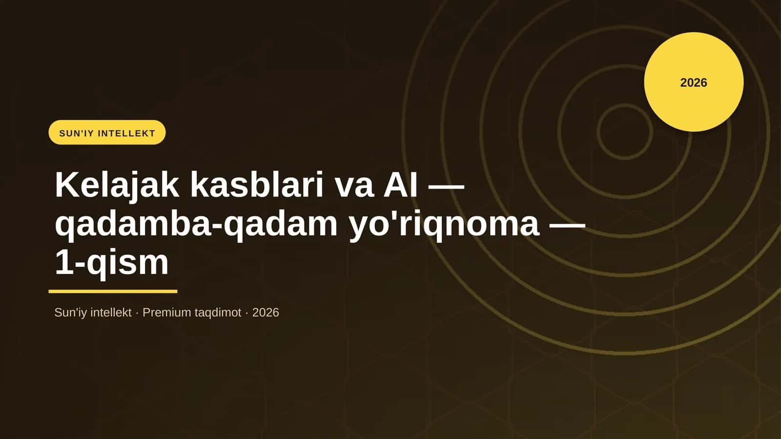 Kelajak kasblari va AI - qadamba-qadam yo'riqnoma - 1-qism